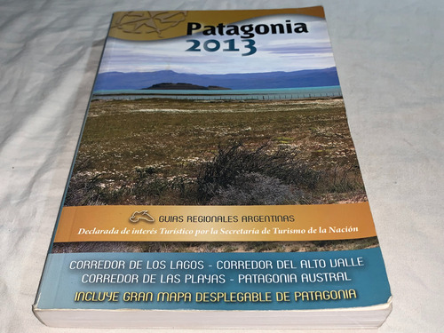 Patagonia 2013-guias Regionales Argentinas-guias Regionales