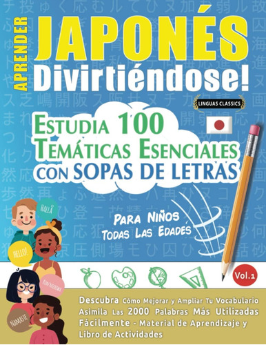 Libro: Aprender Japonés Divirtiéndose! - Para Niños: Todas L