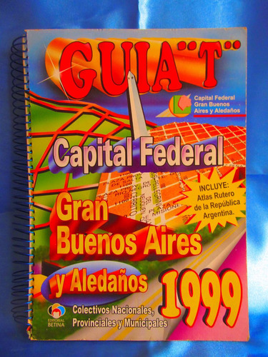 Guia Turistica Guia T Capital Federal Gran Buenos Aires 1999