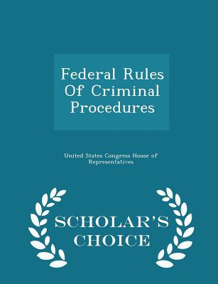 Libro Federal Rules Of Criminal Procedures - Scholar's Ch...
