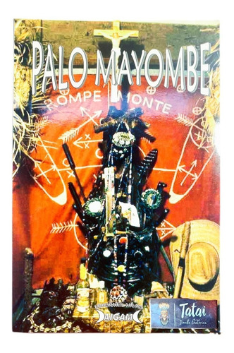 Tatai Tienda | Libro: Palo Mayombe, Autor Miguel G. Fonseca. | MercadoLibre Tatai Tienda | Libro: Palo Mayombe, Autor Miguel G. Fonseca. | MercadoLibre