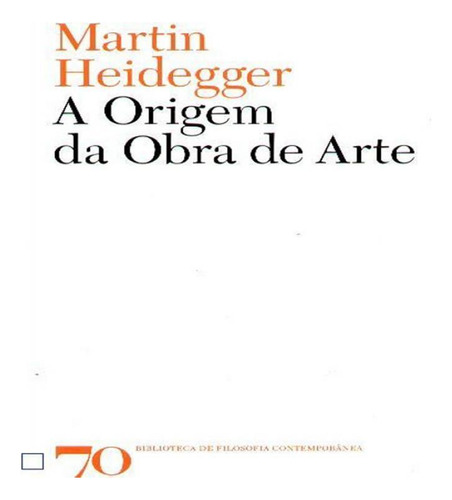 Livro Origem Da Obra De Arte, A