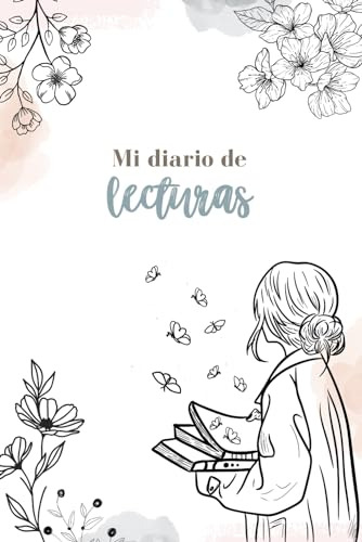 Mi Diario De Lecturas: Cuaderno Para Apuntar 100 Libros Leíd