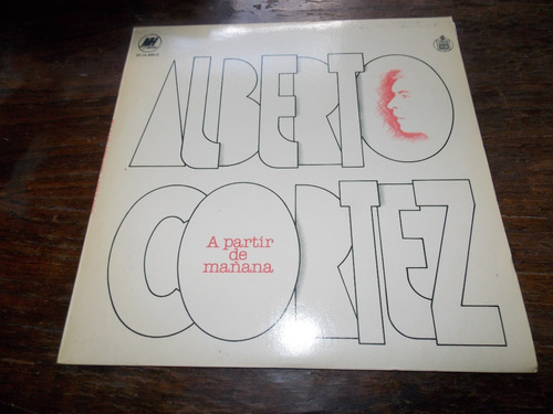 Vinilo Lp Alberto Cortez - A Partir De Mañana