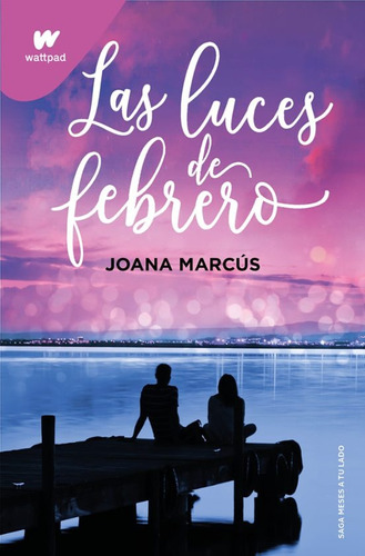 Las Luces De Febrero- Marcus, Joana