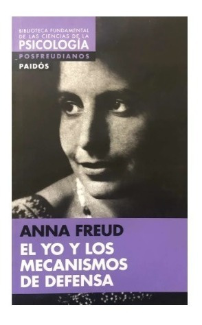 Imagen 1 de 3 de El Yo Y Los Mecánismos De Defensa - Anna Freud - Paidós