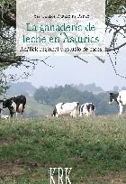 Ganaderia De Leche En Asturias,la - Barrio De Pedro, Jose...