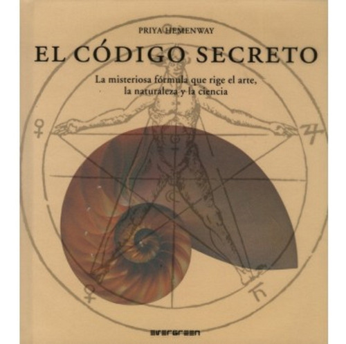 El Codigo Secreto: La Misteriosa Formula Que Rige El Arte, L