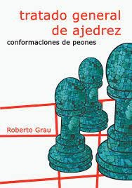 Tratado General De Ajedrez . Conformacion De Peones (n.e.) -
