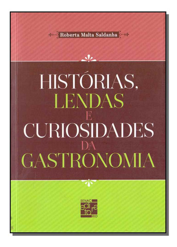 Historias Lendas E Curiosidades Da Gastronomia