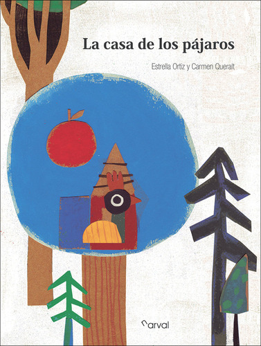 Casa De Los Pajaros,la - Ortiz, Estrella