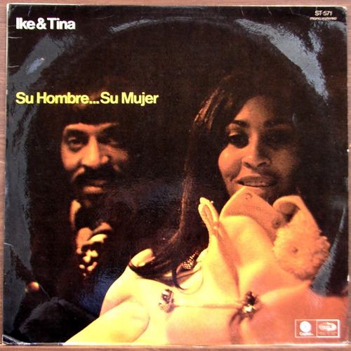 Ike & Tina Turner - Su Hombre...su Mujer - Lp Año 1971 Funk