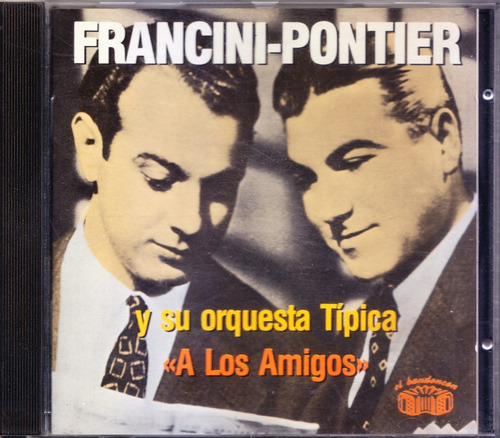 Franchini - Pontier. A Los Amigos. El Bandoneón.