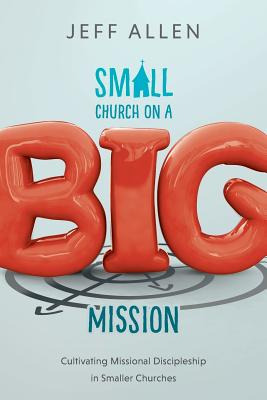 Libro Small Church On A Big Mission - Allen, Jeff