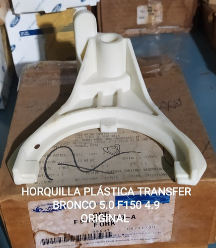 Horquilla Plástica Transferbronco 5.0 F150 4.9original 