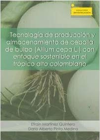Libro Tecnología De Producción Y Almacenamiento De Cebolla D