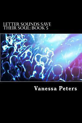 Libro Letter Sounds Save Their Soul - Vanessa Peters