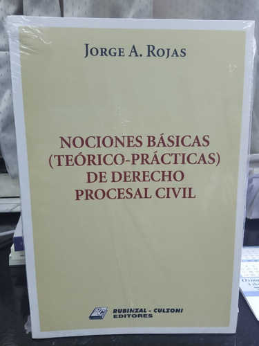 Nociones Basicas De Derecho Procesal Civil - Teorico Practic