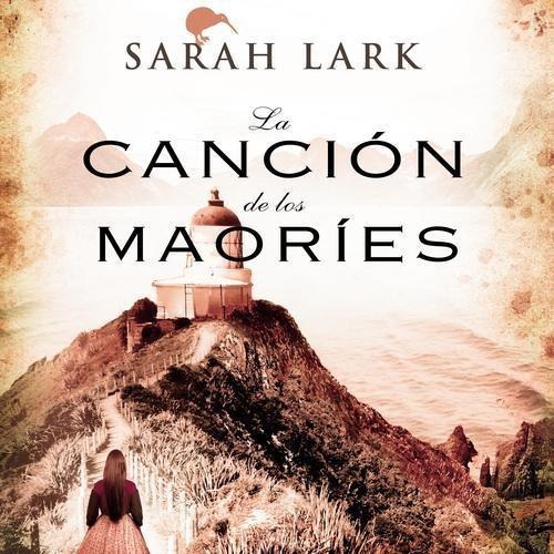 Libro: La Canción De Los Maoríes (trilogía De La Nube Blanca