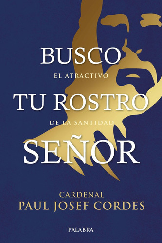 Libro Busco Tu Rostro Seã±or