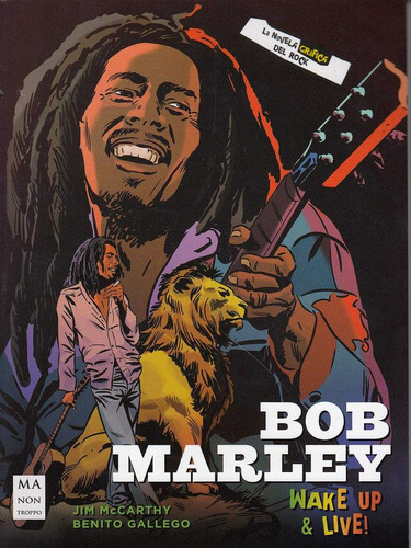 Libro: Bob Marley, La Novela Gráfica. Mccarthy, Jim. Ma Non 