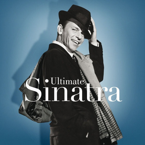  Frank Sinatra  Ultimate Sinatra: The Centennial Collection