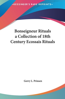 Libro Bonseigneur Rituals A Collection Of 18th Century Ec...