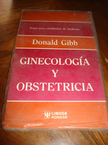 Ginecología Y Obstetricia - Donald Gibb