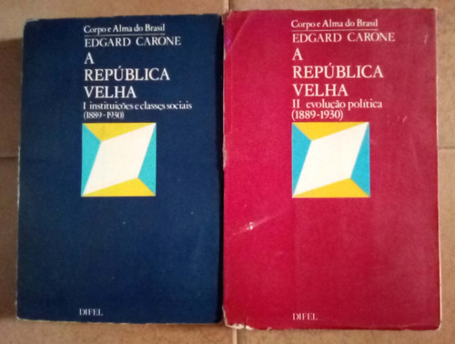 La Antigua Republica Edgard Carone  2 Tomos   En Portugué 