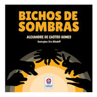 Libro Bichos De Sombras De Gomes Alexandre De Castro Estrel