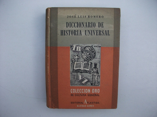 Diccionario De Historia Universal - José Luis Romero