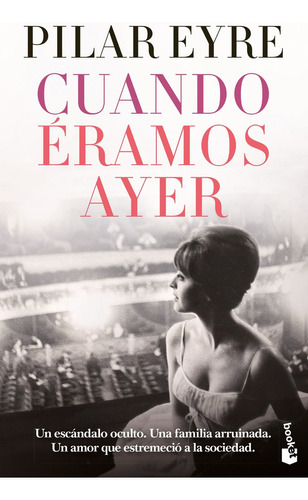 Libro Cuando Eramos Ayer - Eyre, Pilar