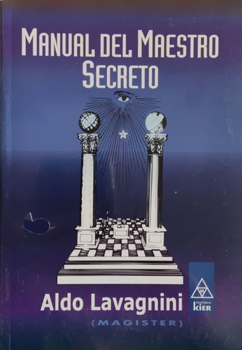 Manual Del Maestro Secreto Aldo Lavagnini