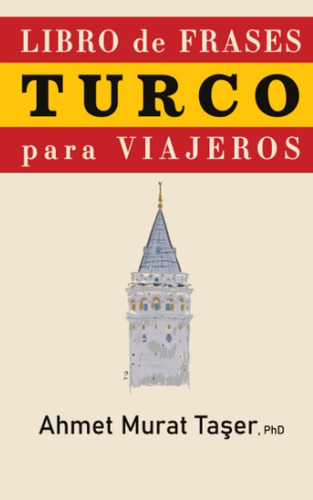 Libro: Libro De Frases Turco Para Viajeros (spanish Edition)