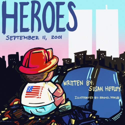 Book : Heroes September 11, 2001 - Hefley, Susan
