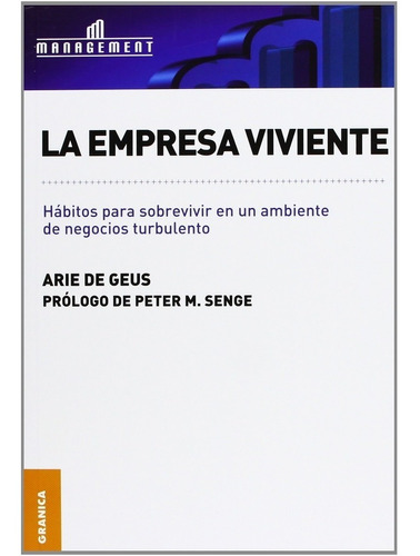 La Empresa Viviente - Arie De Geus