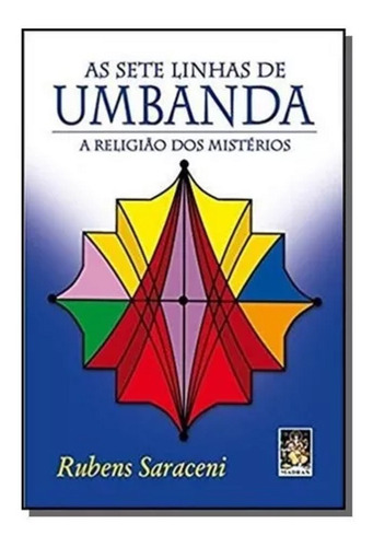 Livro As Sete Linhas De Umbanda A Religião Dos Mistérios