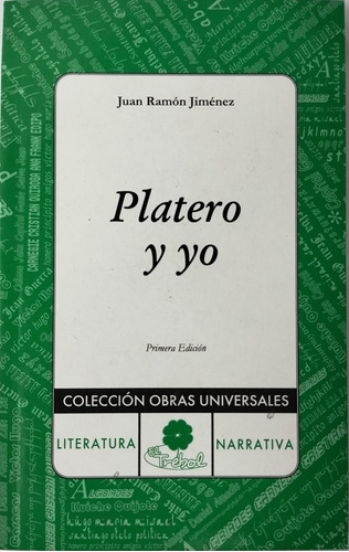 Platero Y Yo / Juan Ramón Jiménez