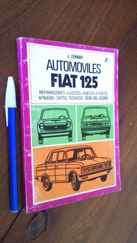 Imagen 1 de 5 de Automóviles Fiat 125 - J. Fernapi
