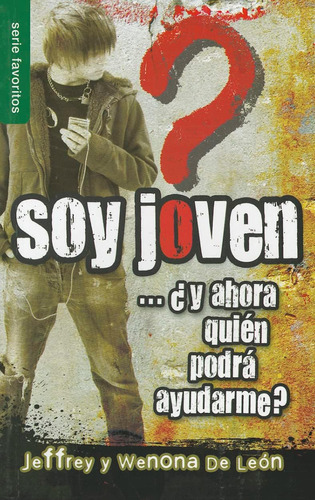 Libro: Soy Joven¿y Ahora Quién Podrá Ayudarme? (spanish Edi
