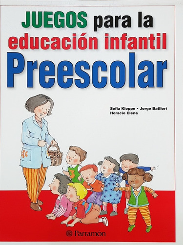 Juegos Para La Educación Infantil Preescolar