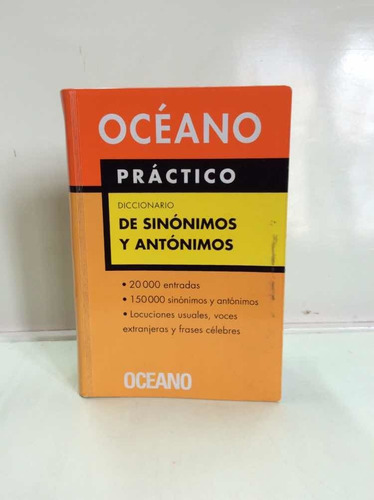 Diccionario De Sinónimos Y Antónimos - Océano - Lenguaje