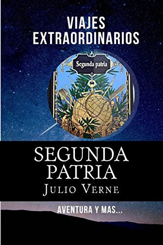 Segunda Patria -spanish- Edition