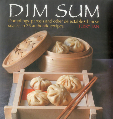 Libro: Dim Sum: Dumplings, Parcels And Other Delectable In