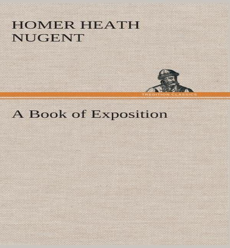 Libro A Book Of Exposition - Homer Heath Nugent
