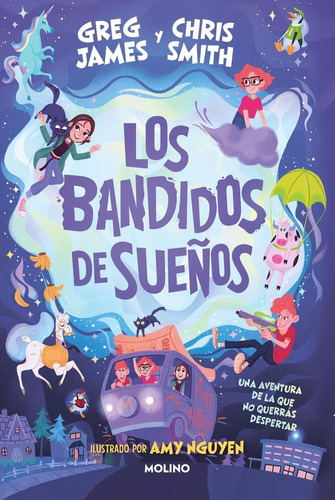 Libro: Los Bandidos De Sueños. James, Greg/smith, Chris. Rba