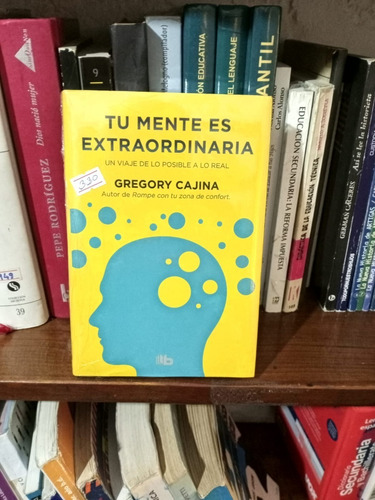 Tu Mente Es Extraordinaria- Gregory Cajina