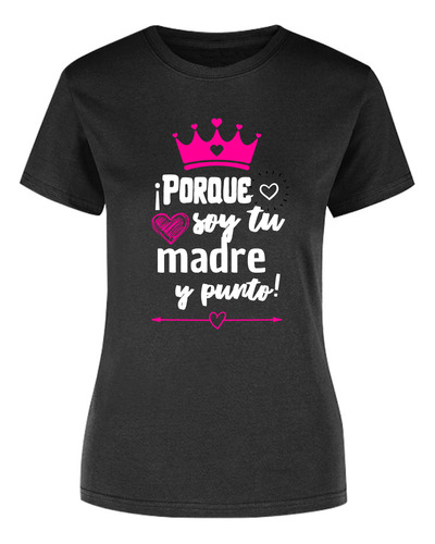 Playera Para Mamá Diseño Frases De Mamá - Regalo Mamá