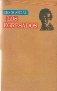 Los Egresados  /  Erich Segal