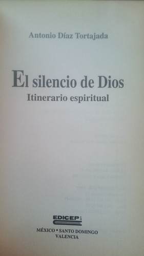El Silencio De Dios - Antonio Díaz Tortajada (Usado)